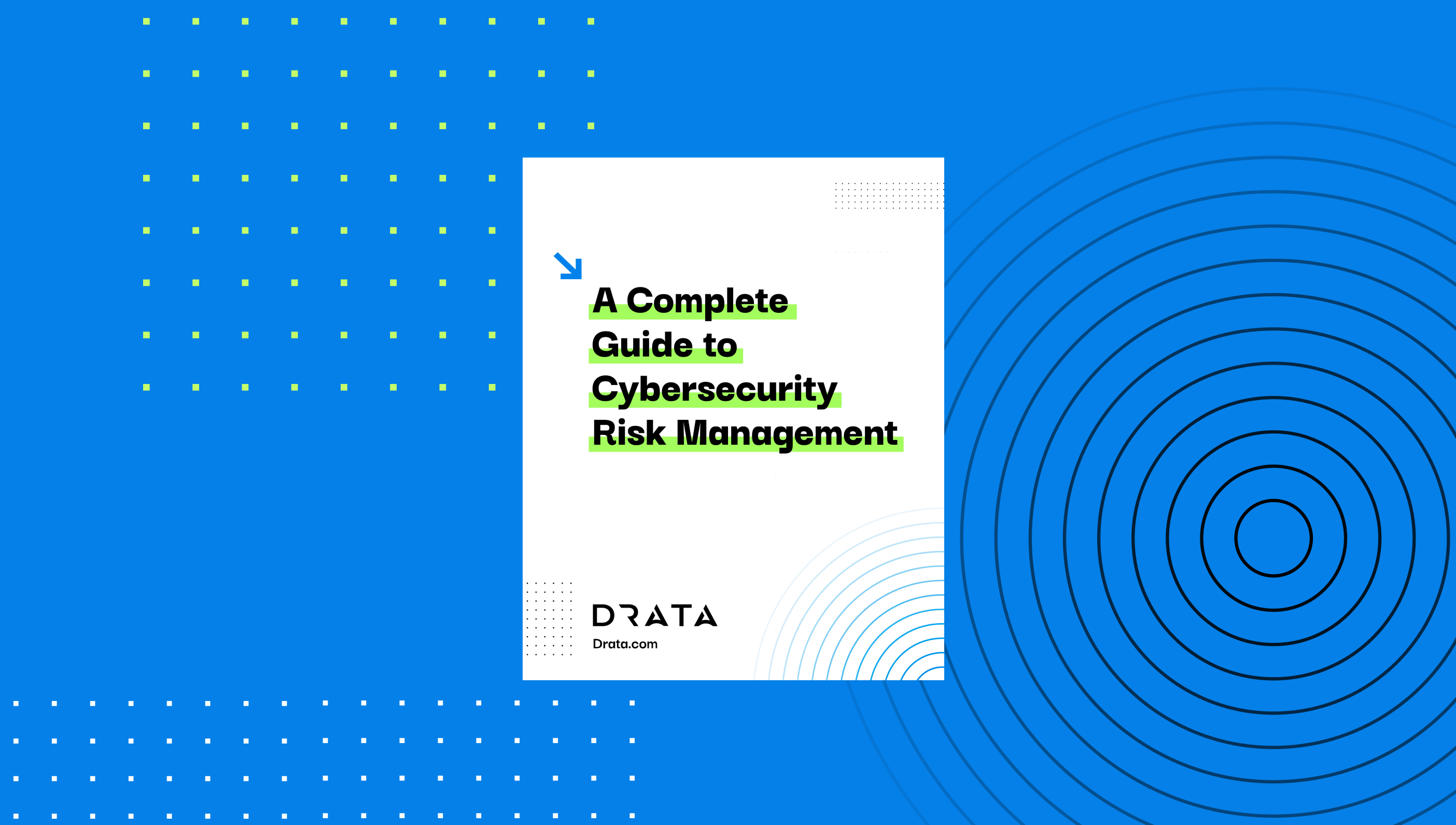 Drata A Complete Guide to Cybersecurity Risk Management (1)