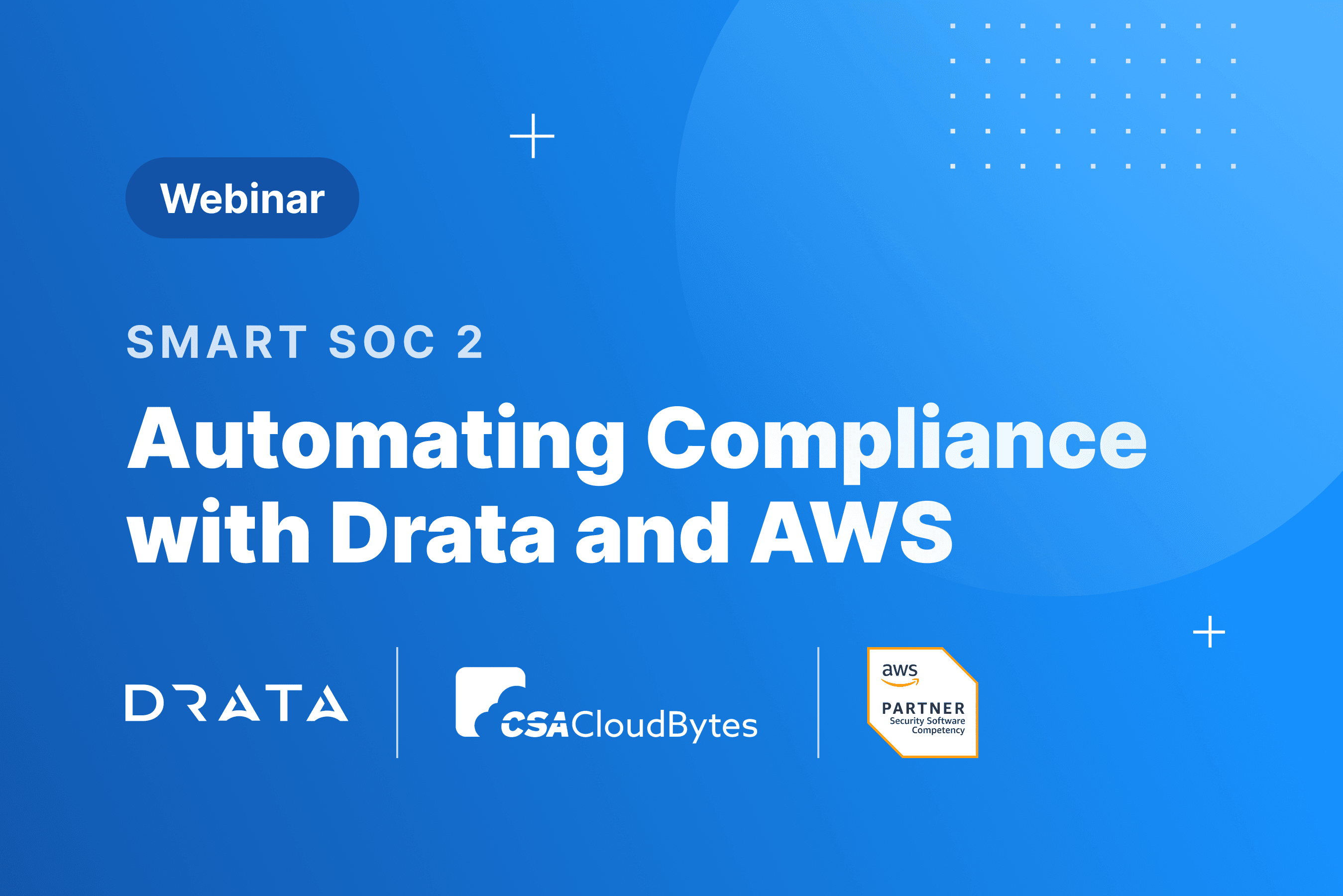 Smart SOC 2: Automate Compliance with Drata and AWS