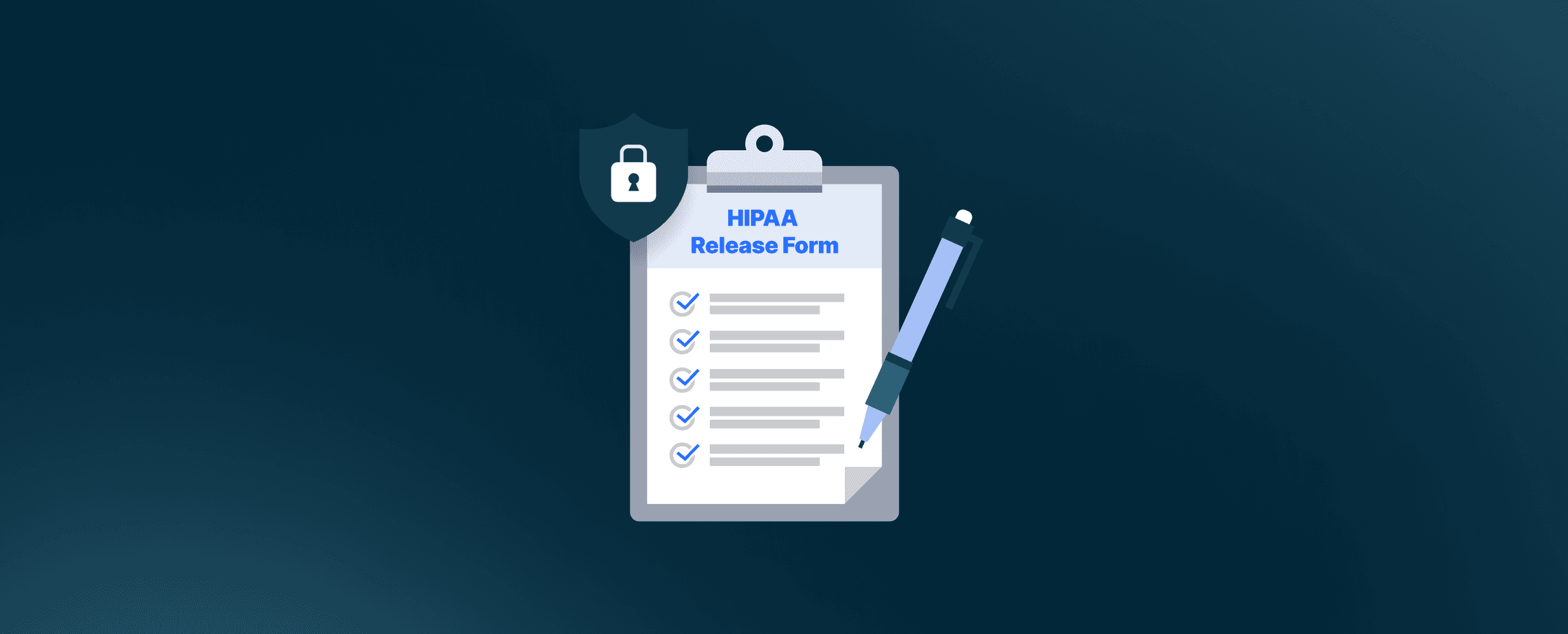 HIPAA Release Forms: Everything You Need to Know