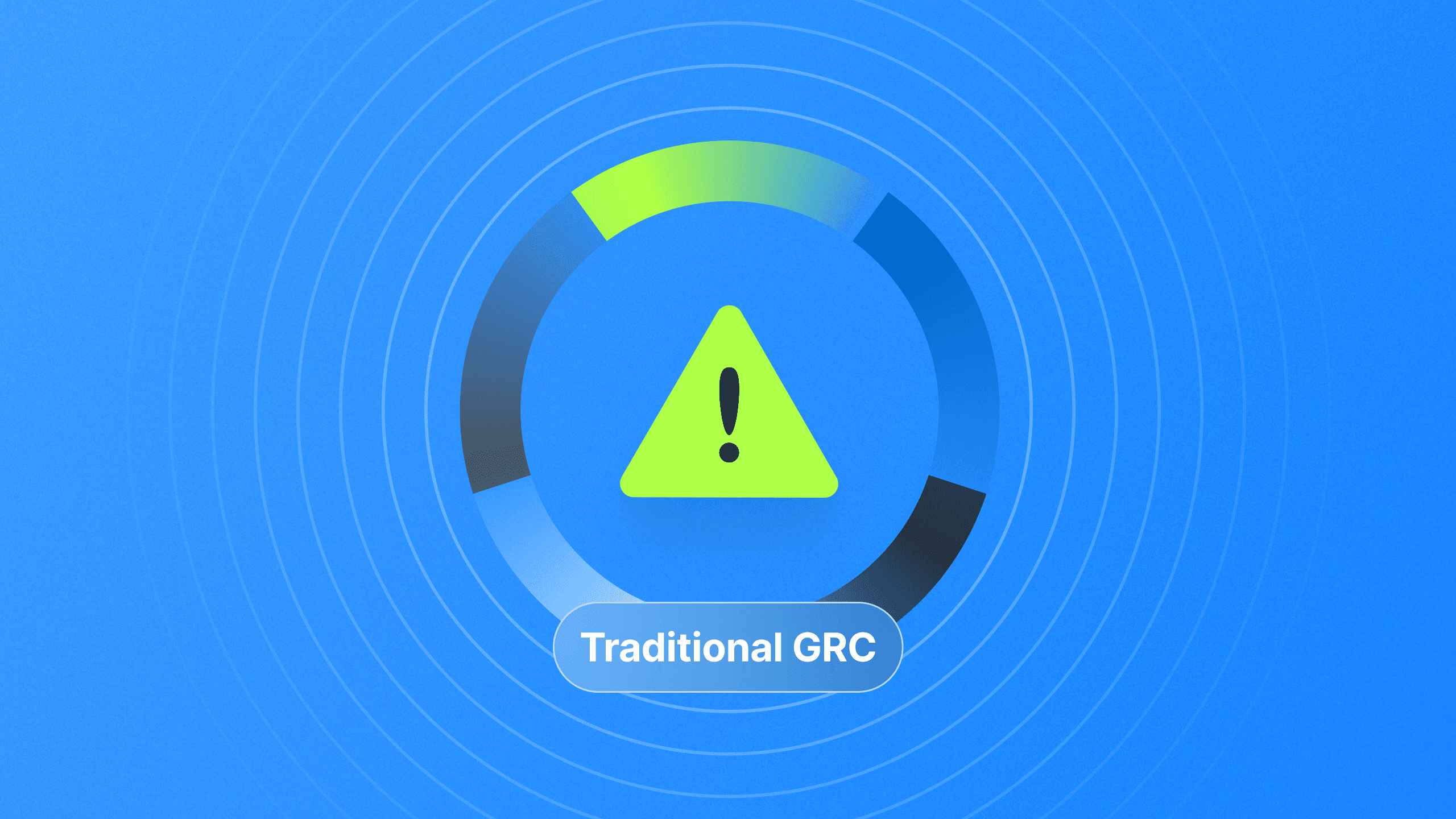 The Problem with Traditional GRC Solutions List