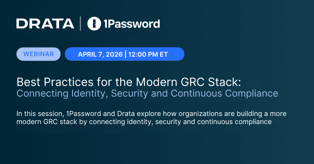 1Password & Drata April 7 Webinar 1Password & Drata April 7 Webinar