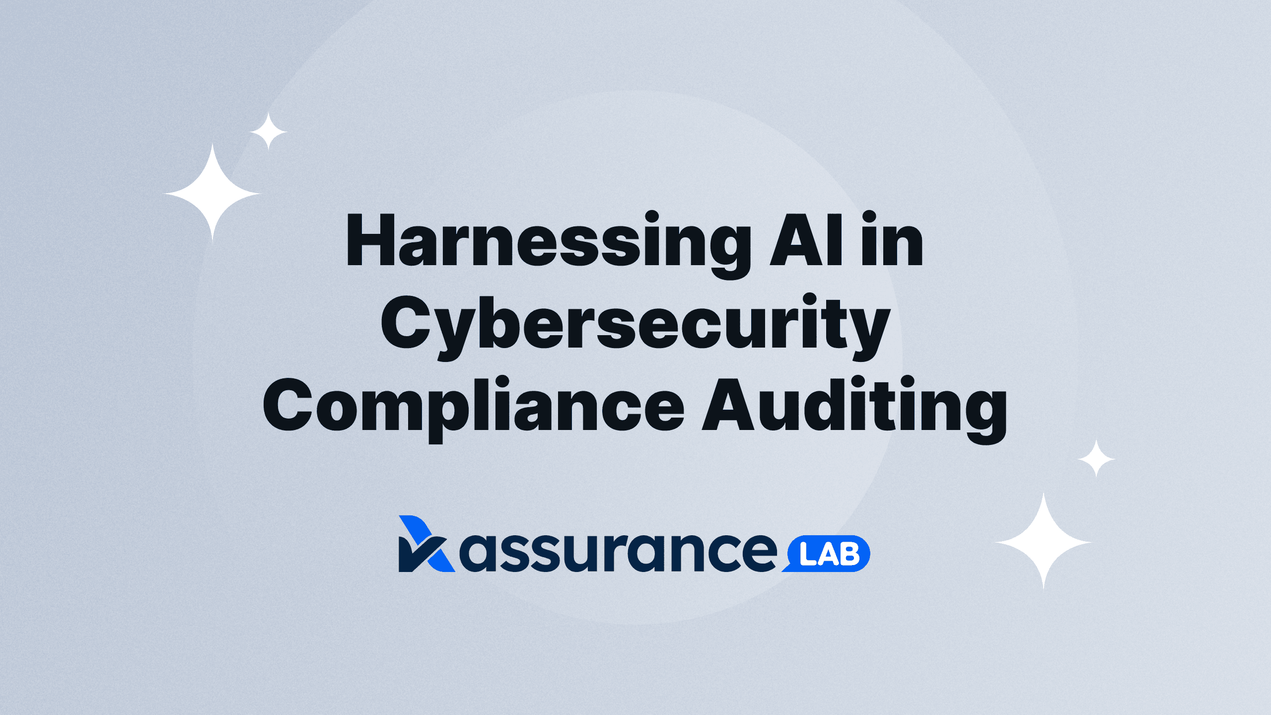 Harnessing AI in Cybersecurity Compliance Auditing A Strategic Imperative