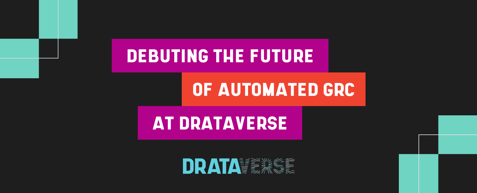 Drataverse Sneak Peeks
